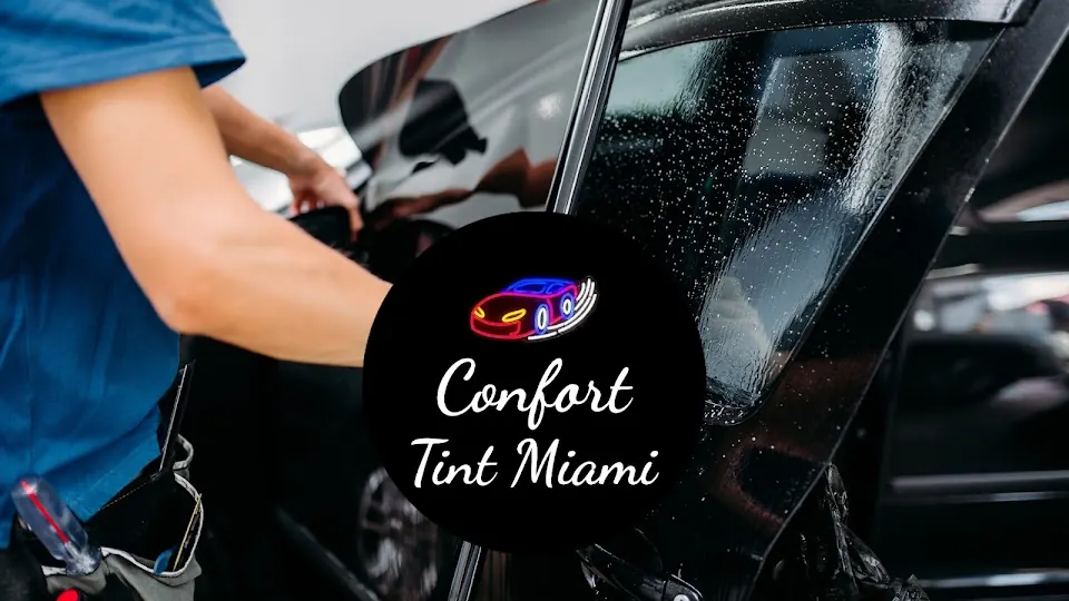 Confort Tint Miami